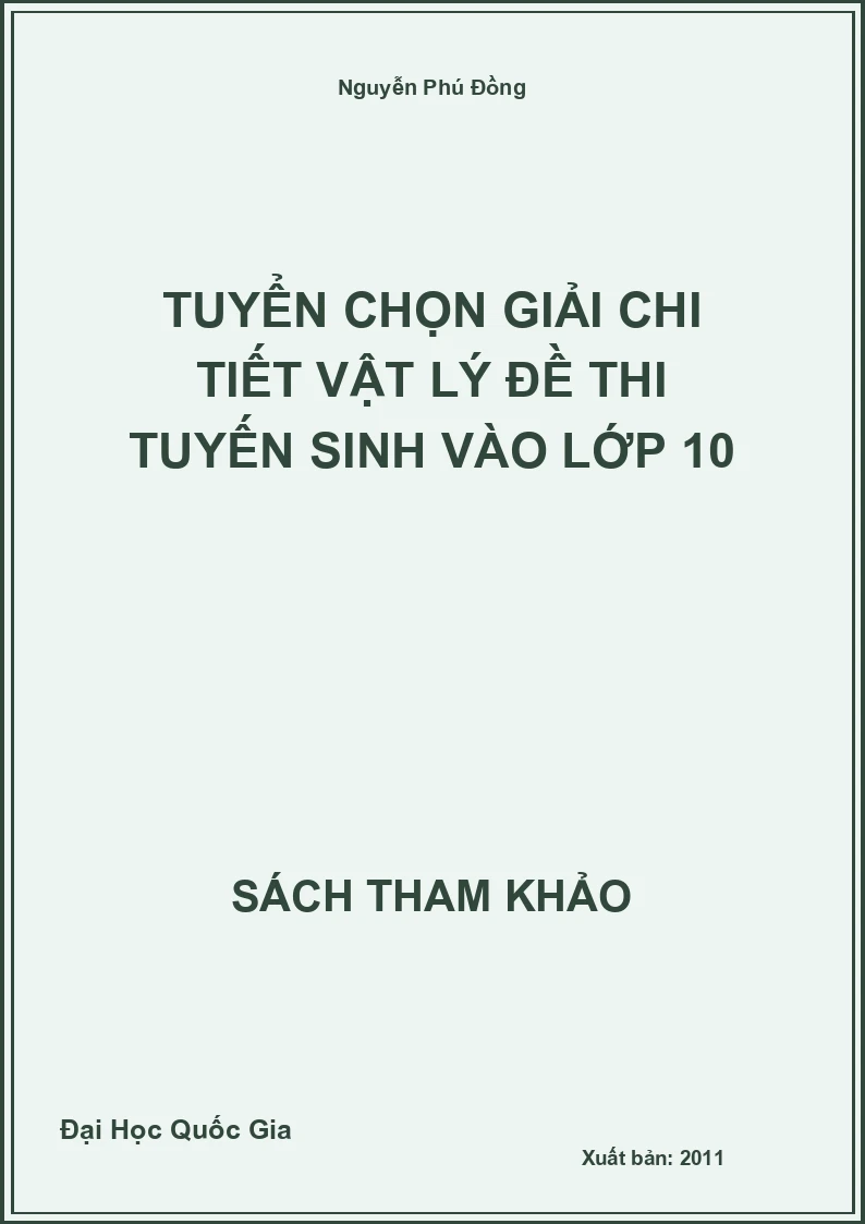 Tuyển Chọn Giải Chi Tiết Vật Lý Đề Thi Tuyến Sinh Vào Lớp 10
