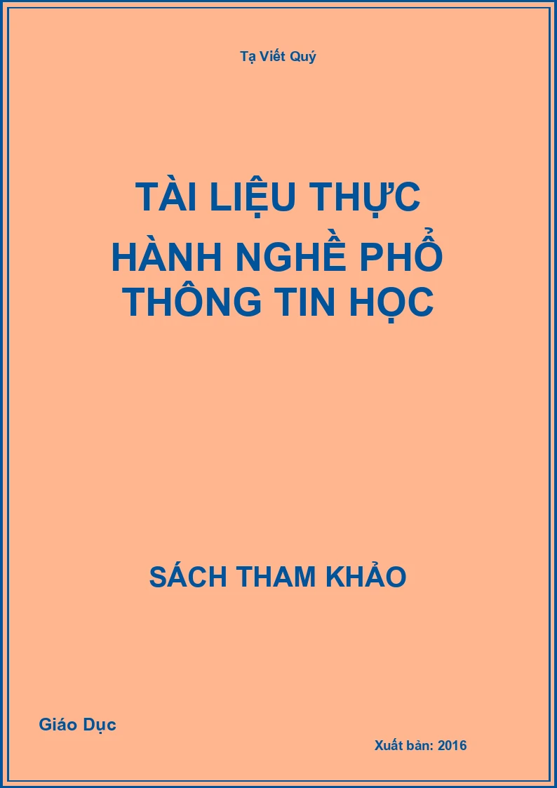 Tài liệu Thực Hành Nghề Phổ thông Tin Học