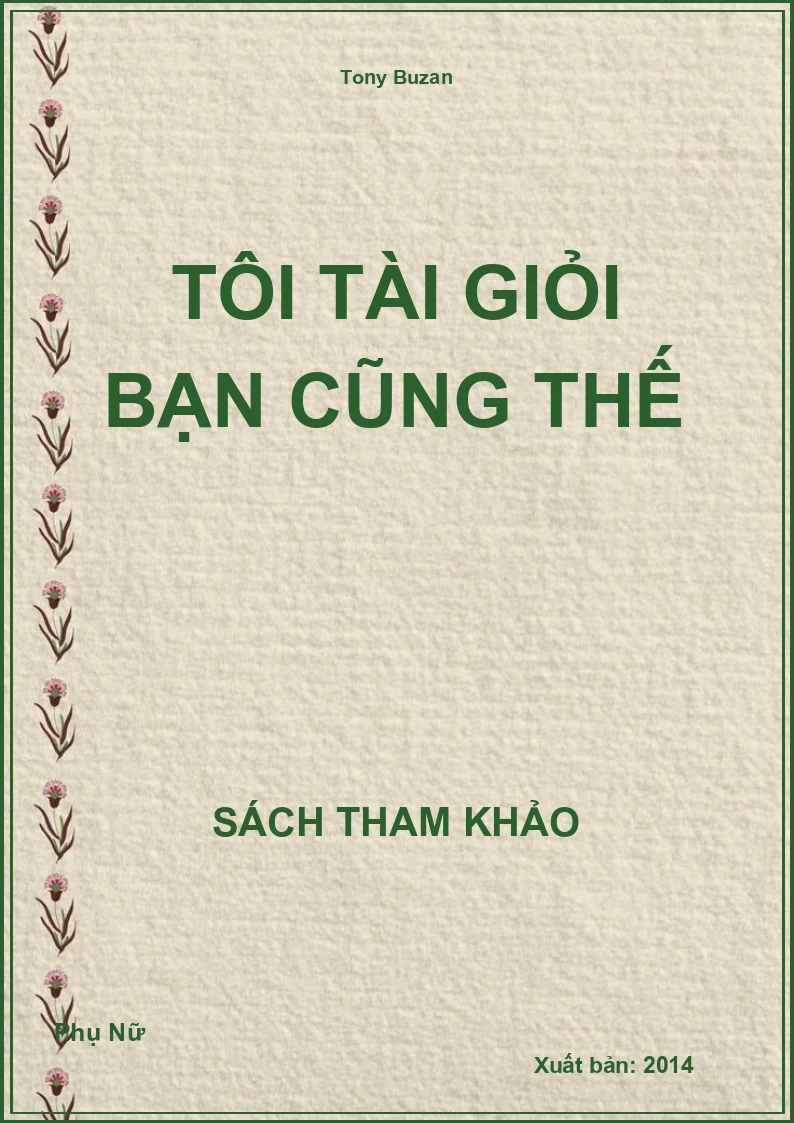 Tôi Tài Giỏi Bạn Cũng Thế