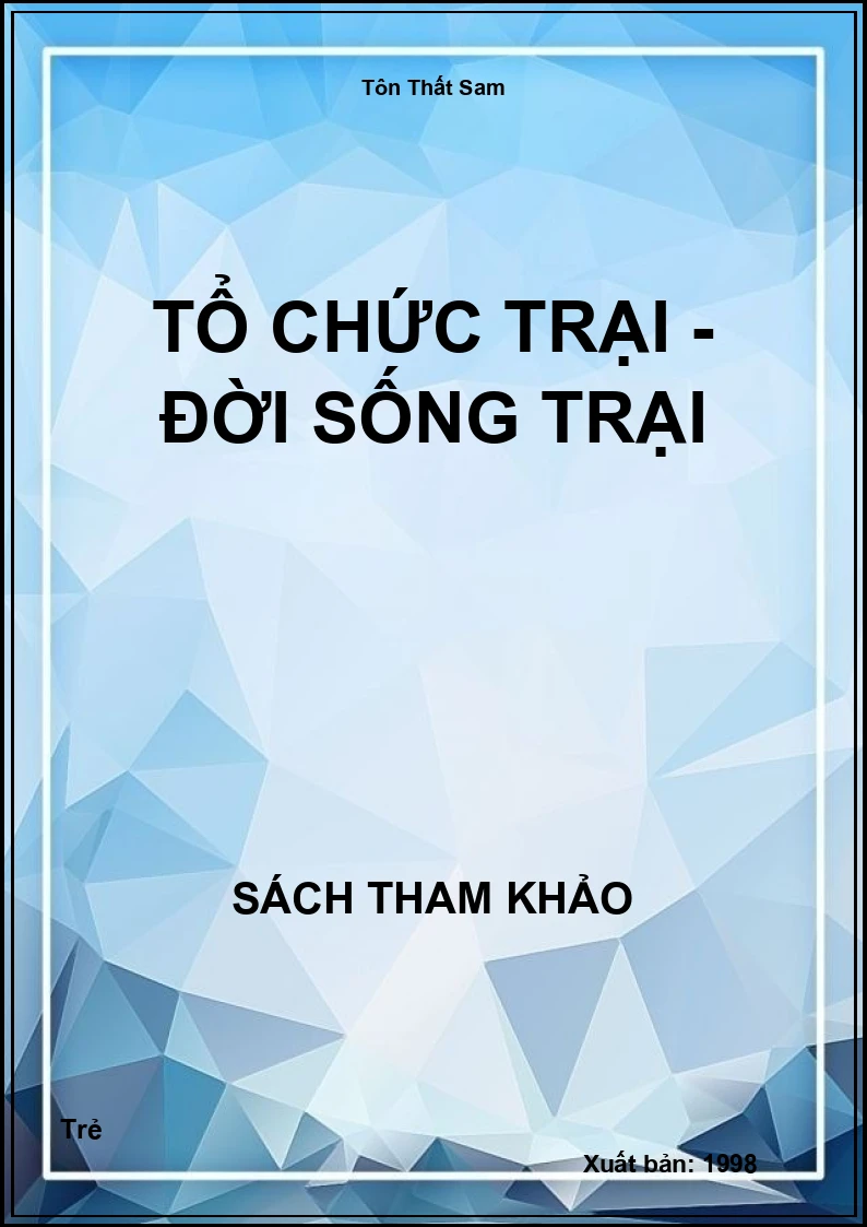 Tổ Chức Trại - Đời Sống Trại