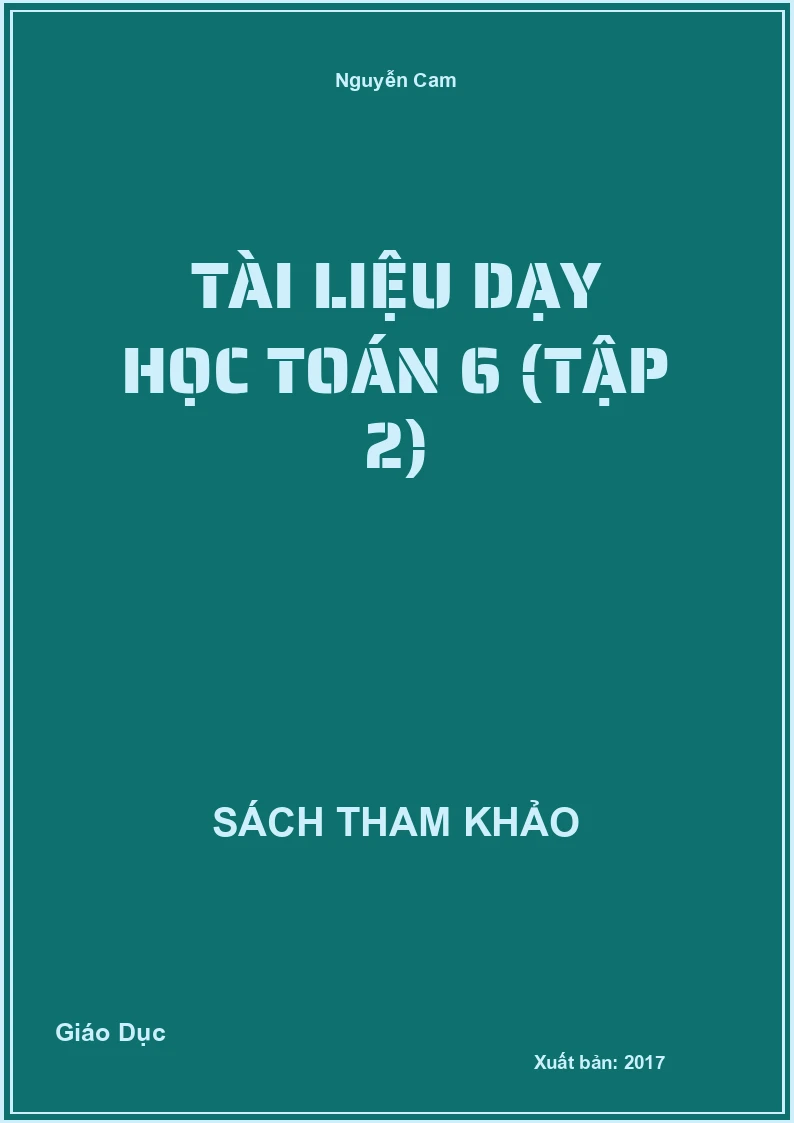 Tài Liệu Dạy Học Toán 6 (Tập 2)
