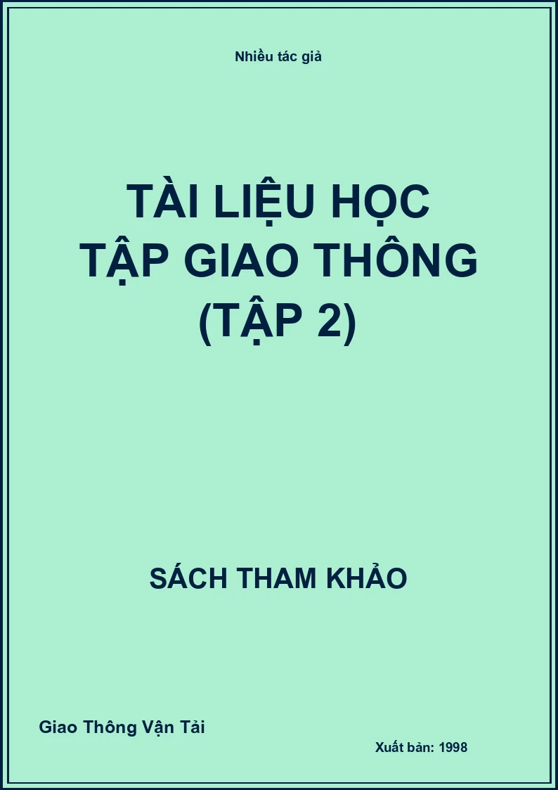 Tài liệu Học Tập Giao Thông (Tập 2)