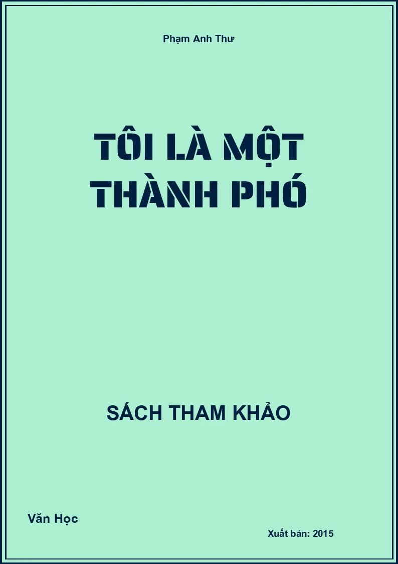 Tôi Là Một Thành Phố
