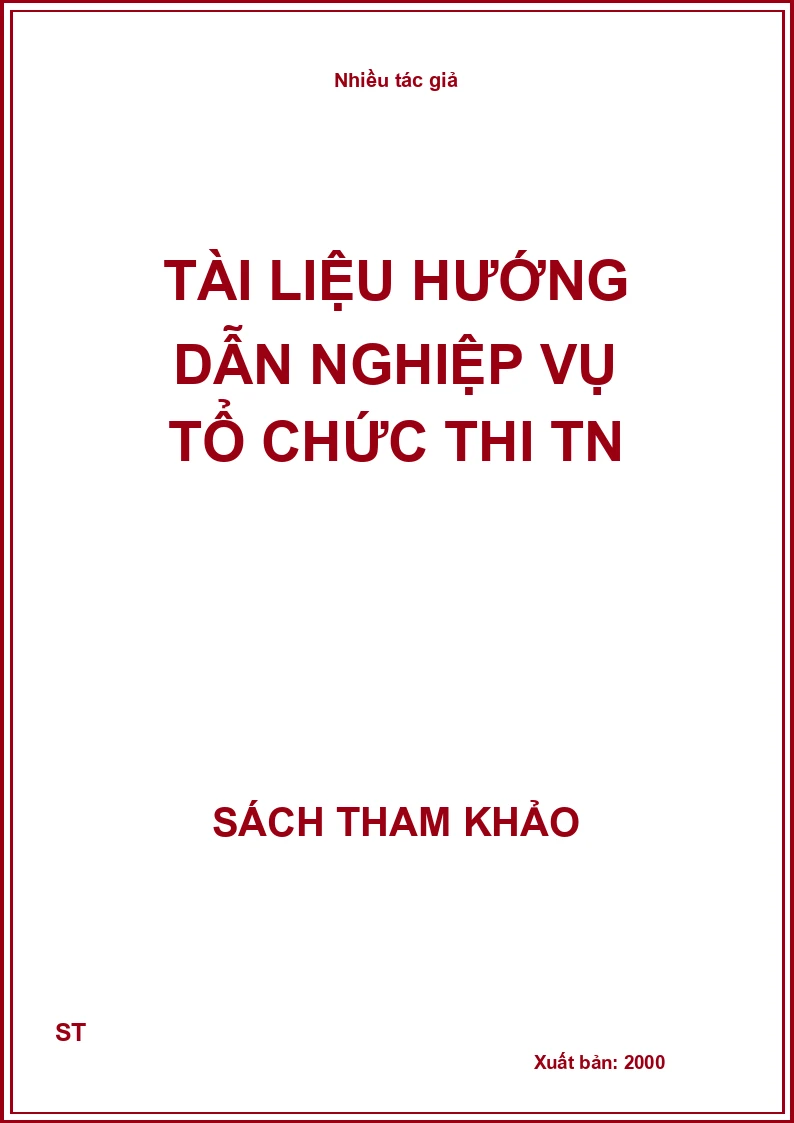 Tài liệu Hướng Dẫn Nghiệp Vụ Tổ Chức Thi Tốt Nghiệp