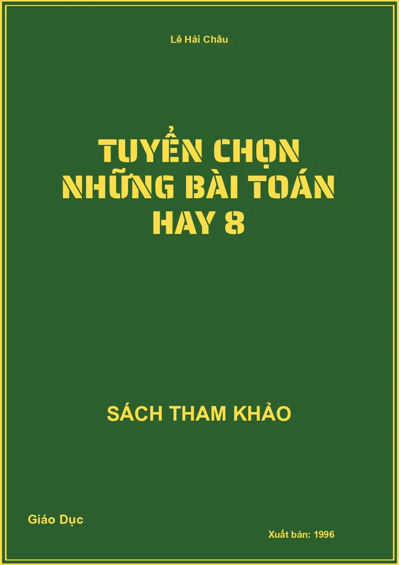 Tuyển Chọn Những Bài Toán Hay 8