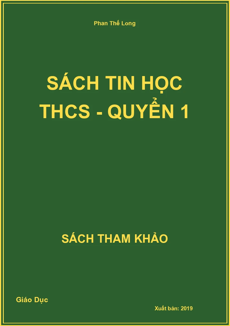 Sách Tin học THCS - Quyển 1