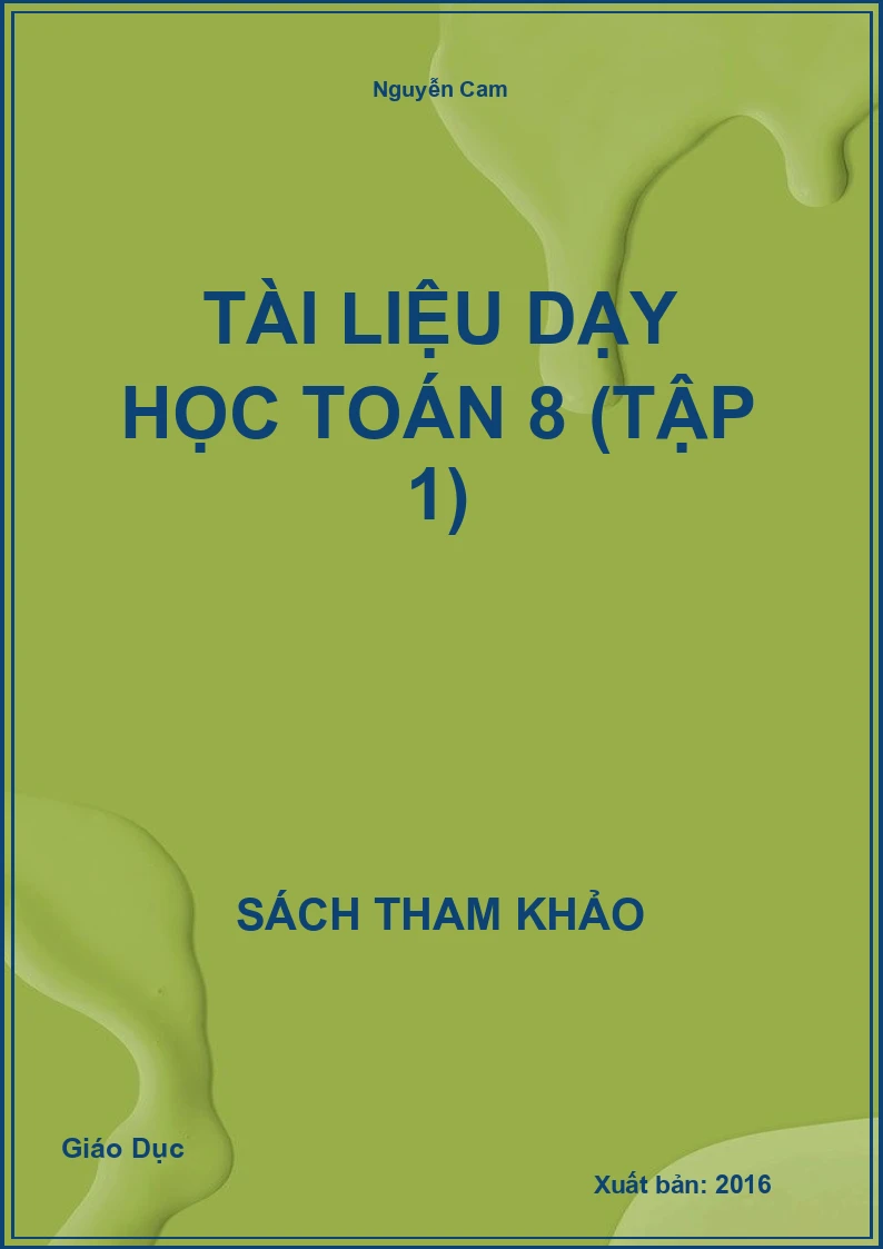 Tài Liệu Dạy Học Toán 8 (Tập 1)
