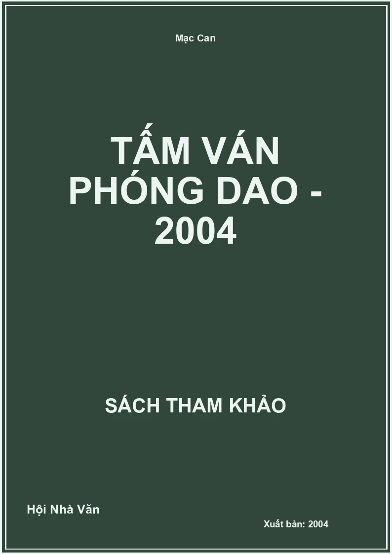 Tấm Ván Phóng Dao - 2004