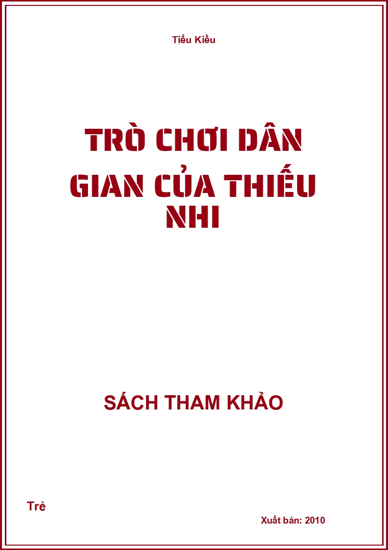 Trò Chơi Dân Gian Của Thiếu Nhi