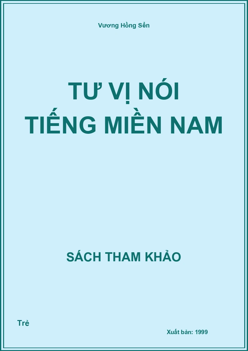Tư Vị Nói Tiếng Miền Nam