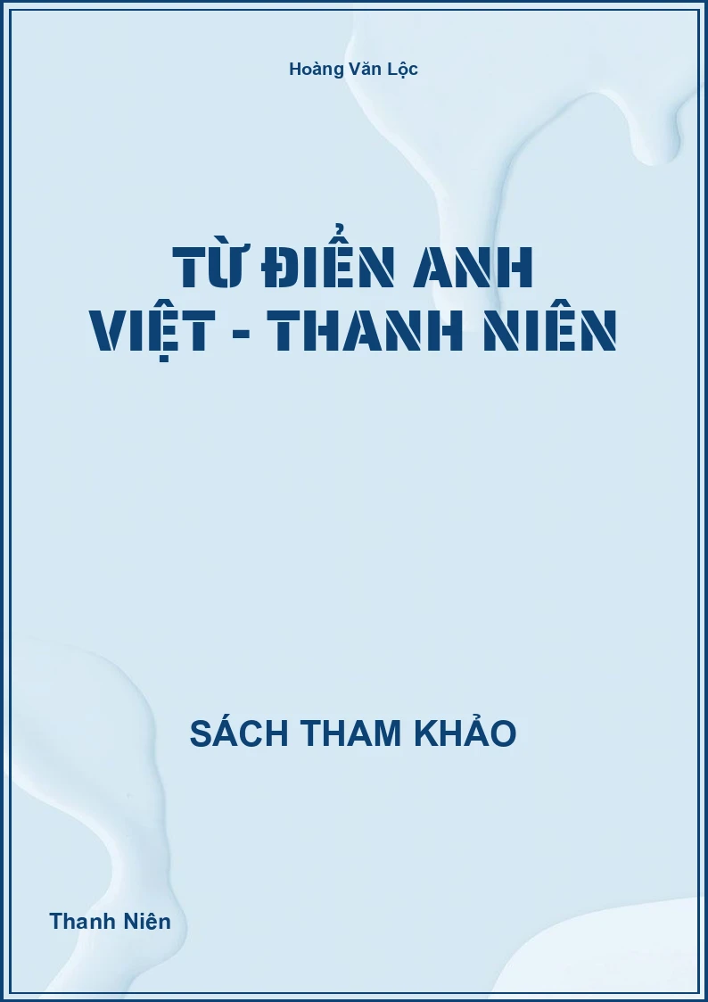 Từ Điển Anh Việt - Thanh Niên
