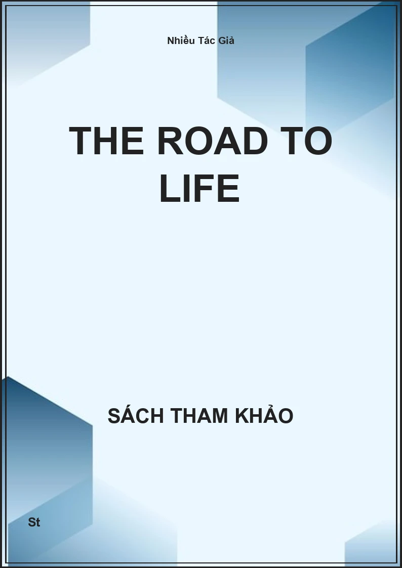 The Road To Life