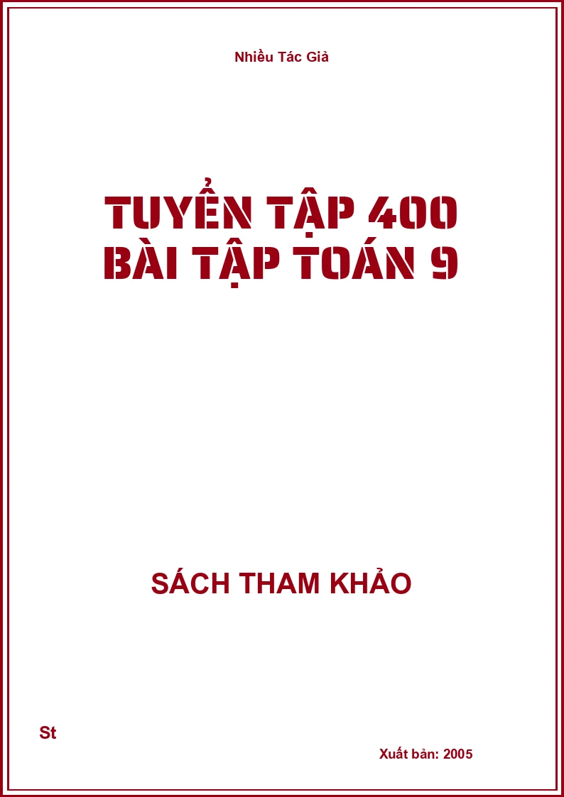 Tuyển Tập 400 Bài Tập Toán 9