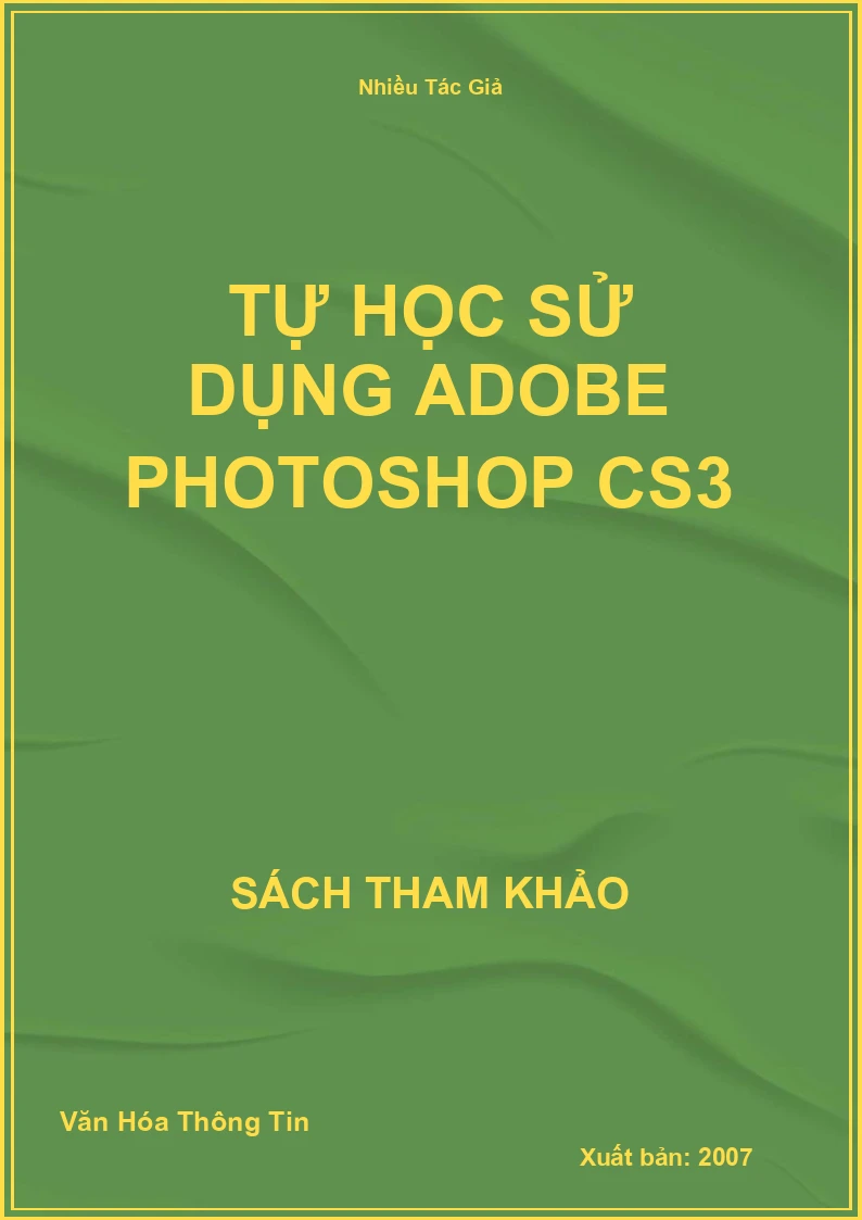 Tự Học Sử Dụng Adobe Photoshop Cs3