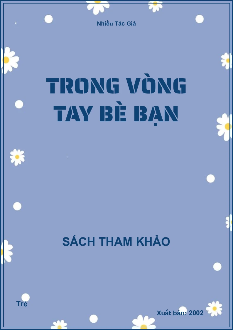 Trong Vòng Tay Bè Bạn
