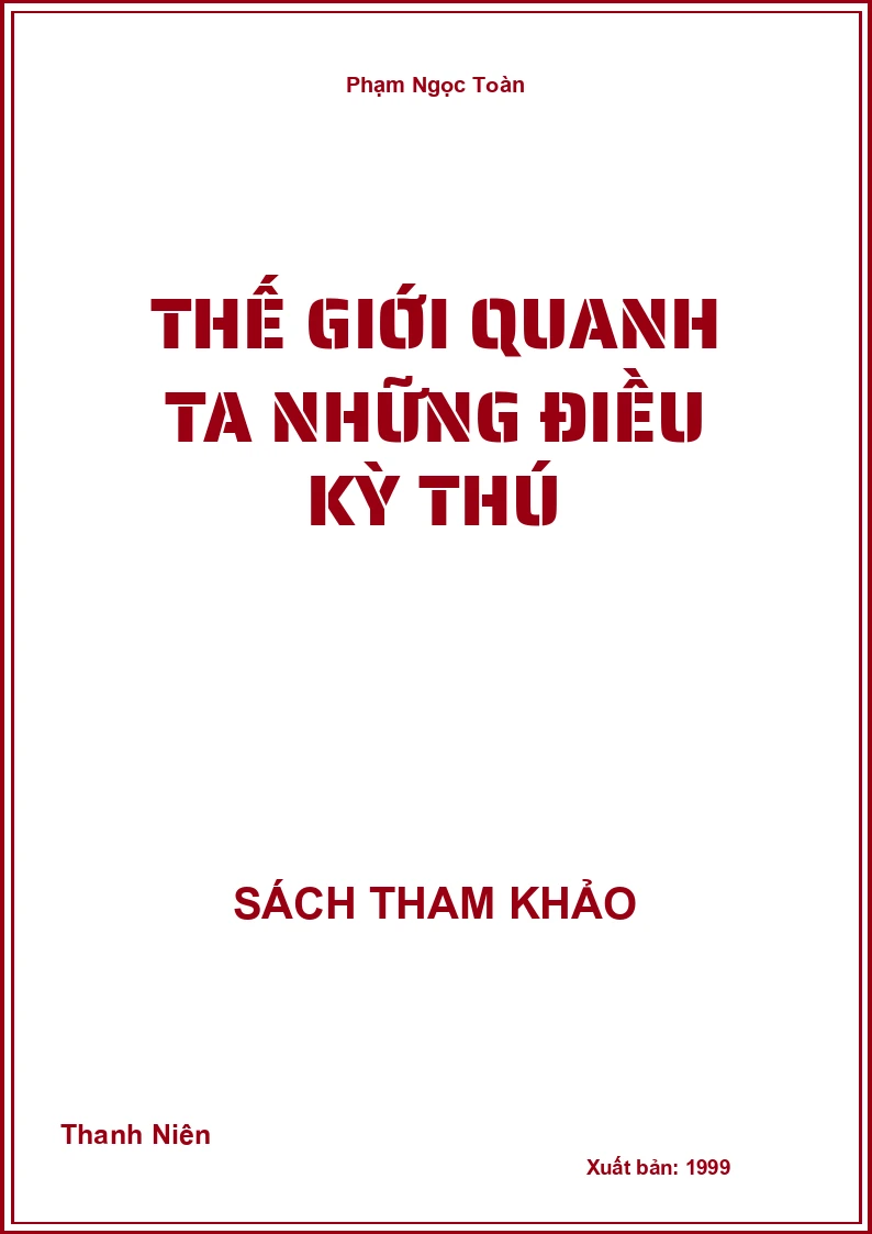 Thế Giới Quanh Ta Những Điều Kỳ Thú