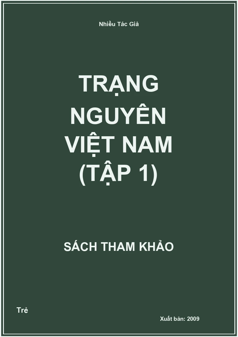 Trạng Nguyên Việt Nam (Tập 1)