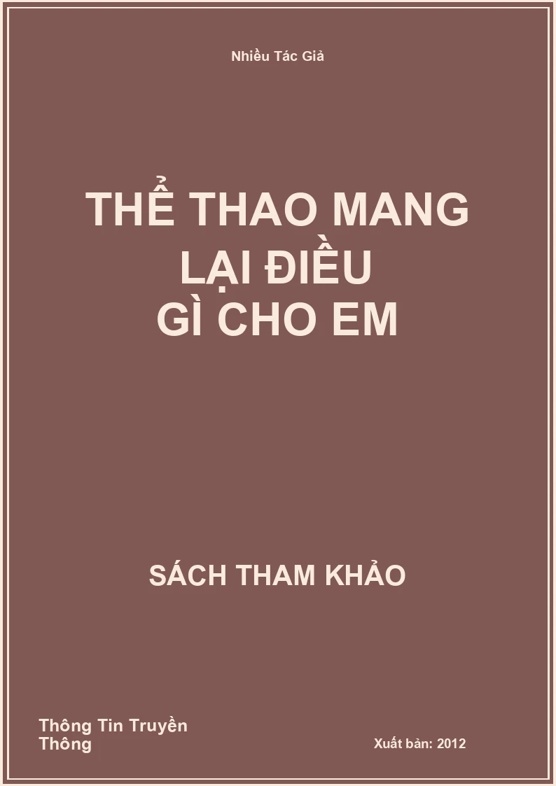 Thể Thao Mang Lại Điều Gì Cho Em