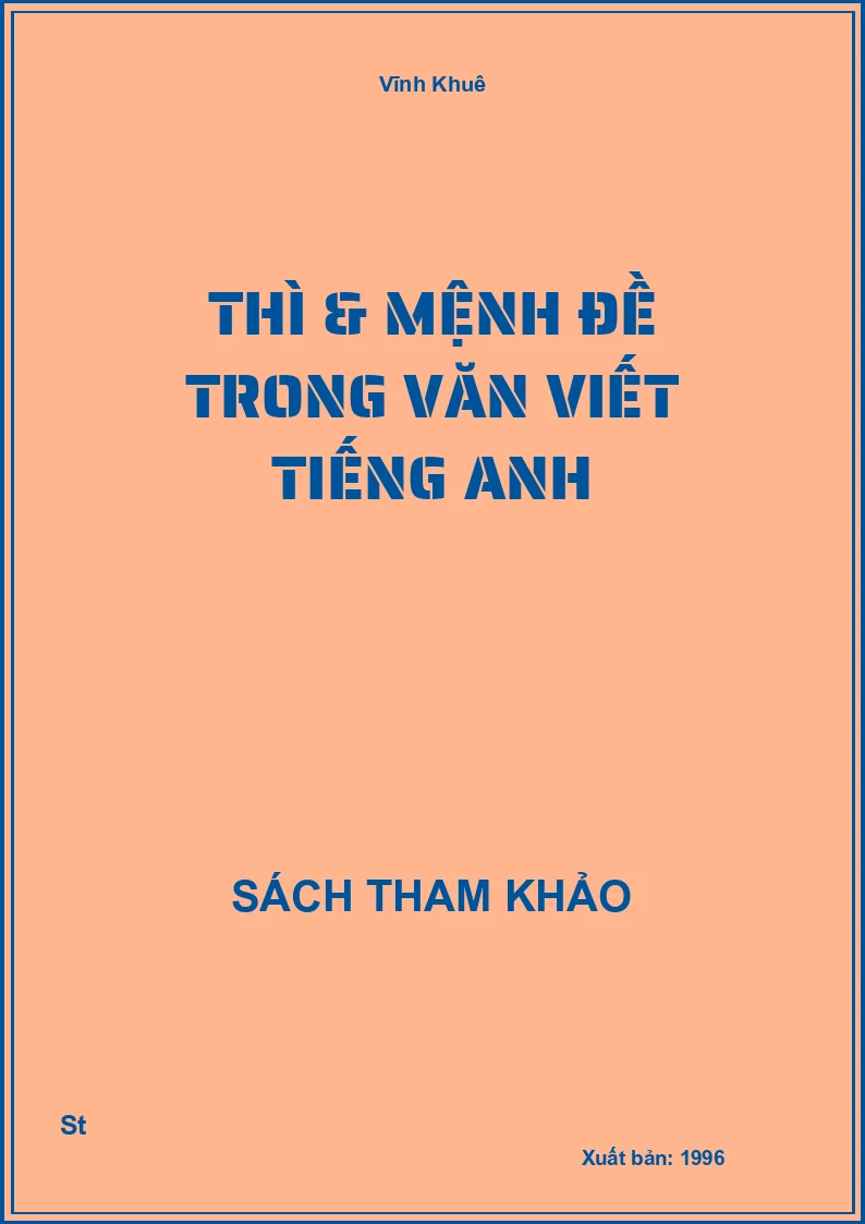Thì & Mệnh Đề Trong Văn Viết Tiếng Anh