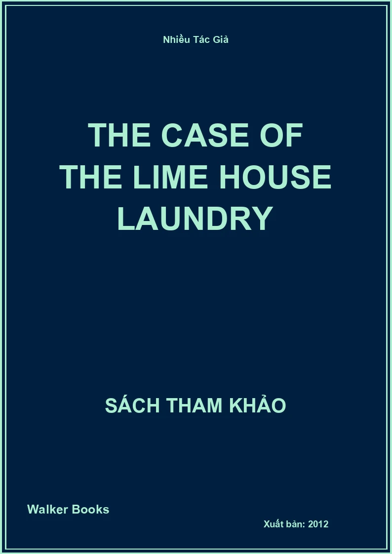 The Case Of The Lime House Laundry
