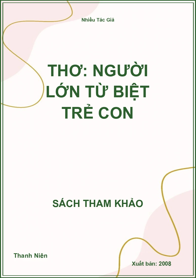 Thơ: Người Lớn Từ Biệt Trẻ Con