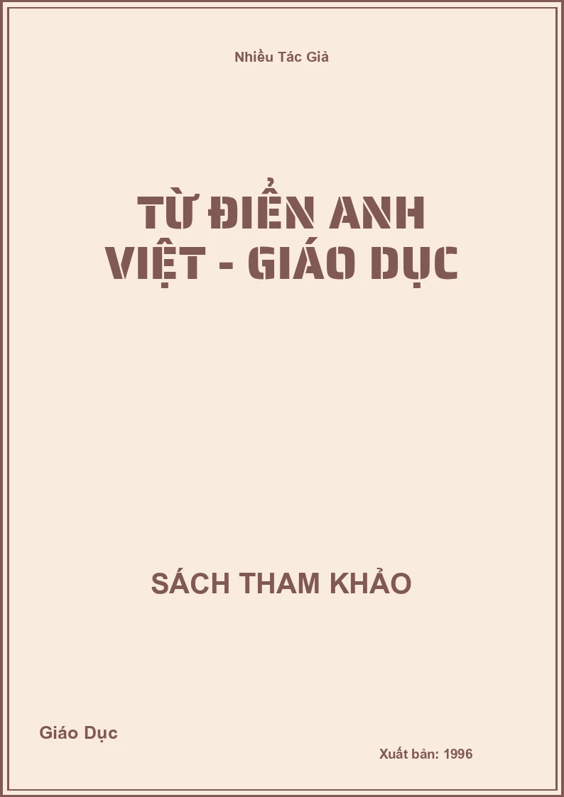 Từ Điển Anh Việt - Giáo Dục