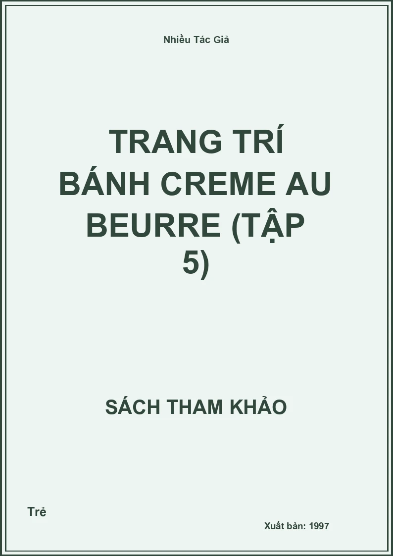 Trang Trí Bánh Creme Au Beurre (Tập 5)