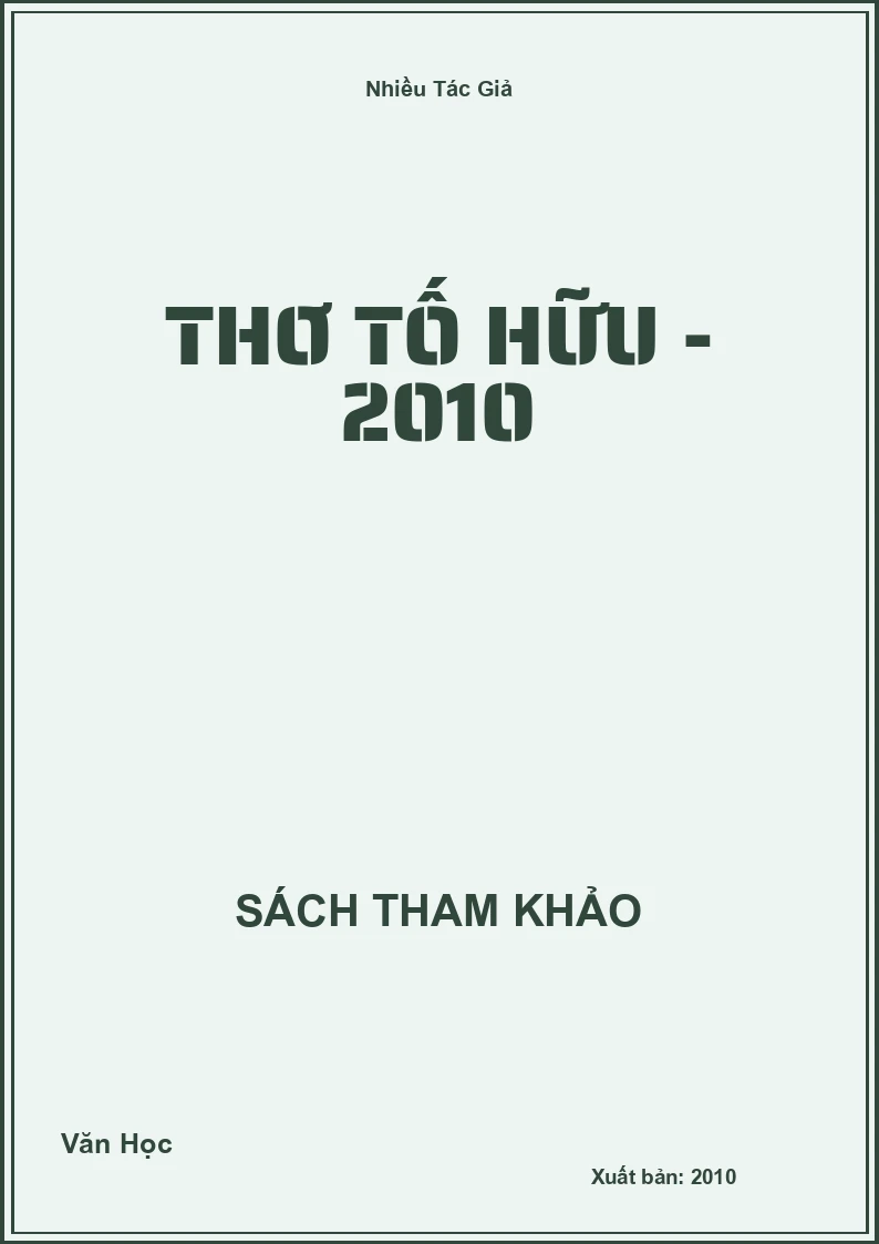 Thơ Tố Hữu - 2010