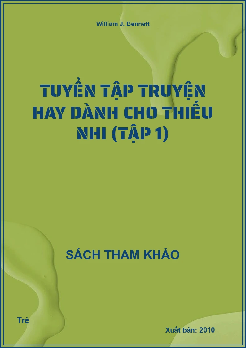 Tuyển Tập Truyện Hay Dành Cho Thiếu Nhi (Tập 1)