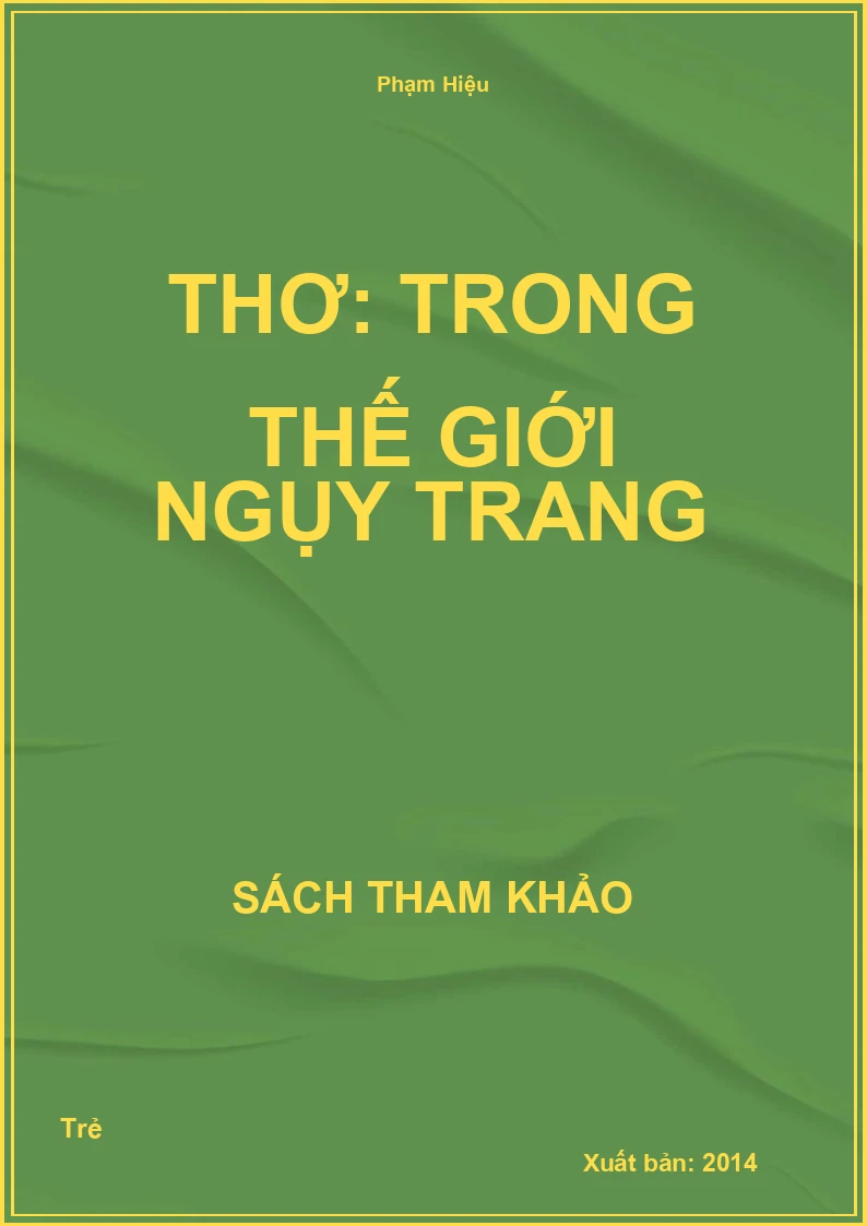Thơ: Trong Thế Giới Ngụy Trang