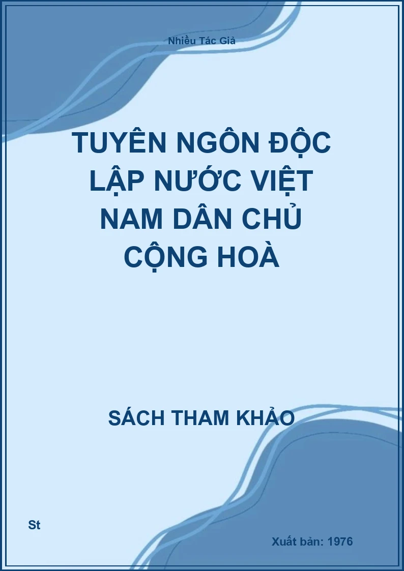 Tuyên Ngôn Độc Lập Nước Việt Nam Dân Chủ Cộng Hoà
