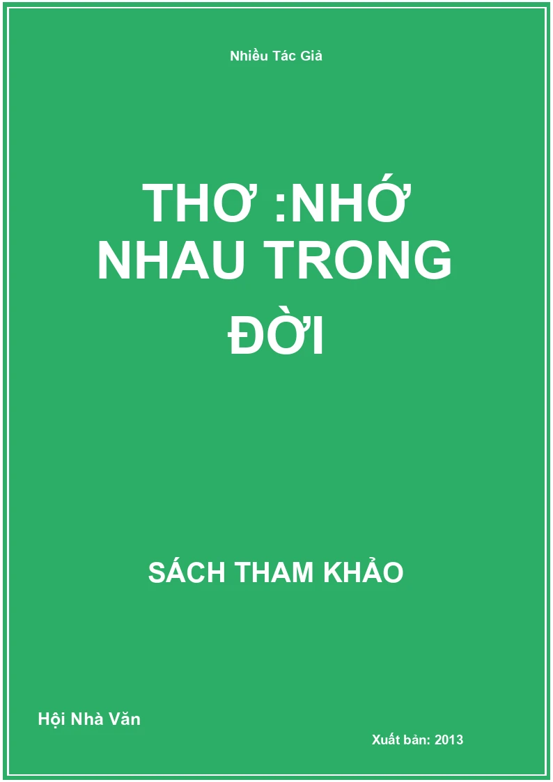 Thơ :Nhớ Nhau Trong Đời