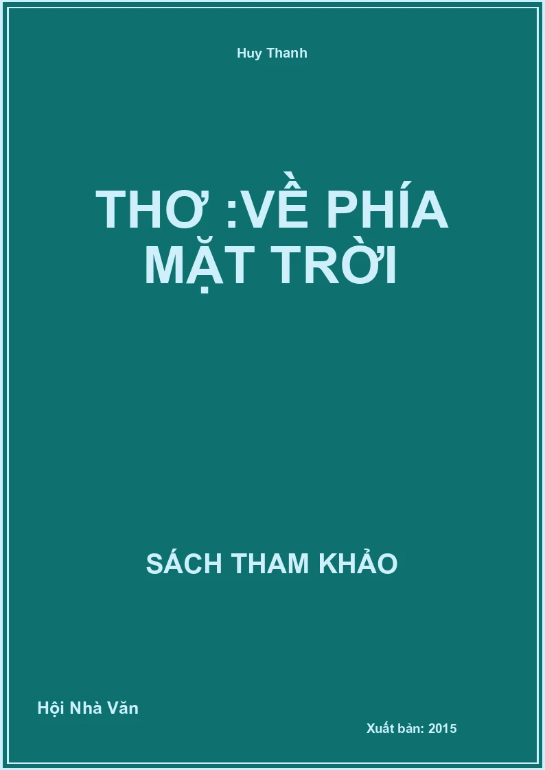 Thơ :Về Phía Mặt Trời