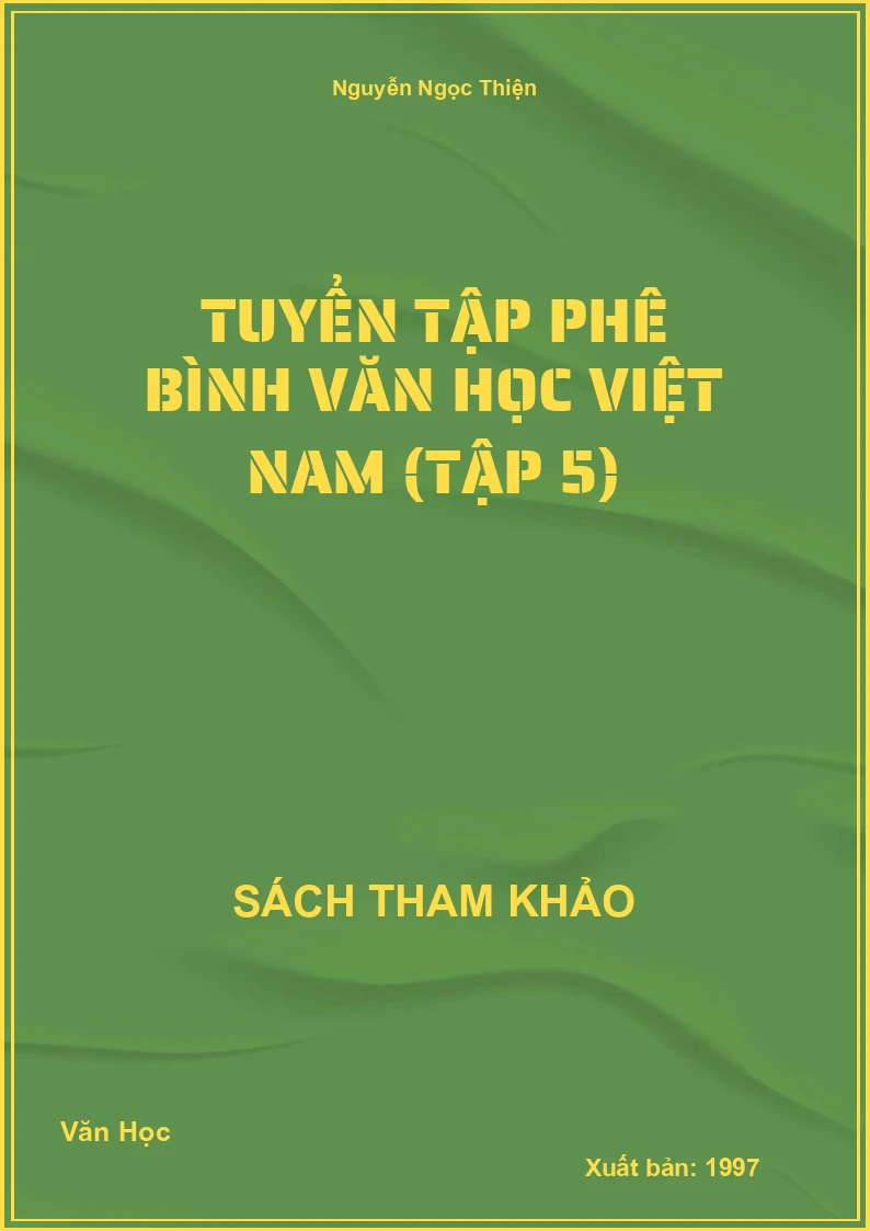 Tuyển Tập Phê Bình Văn Học Việt Nam (Tập 5)