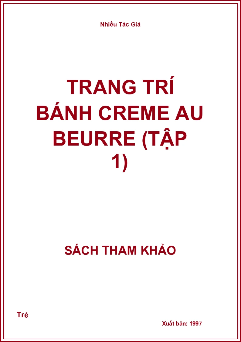 Trang Trí Bánh Creme Au Beurre (Tập 1)