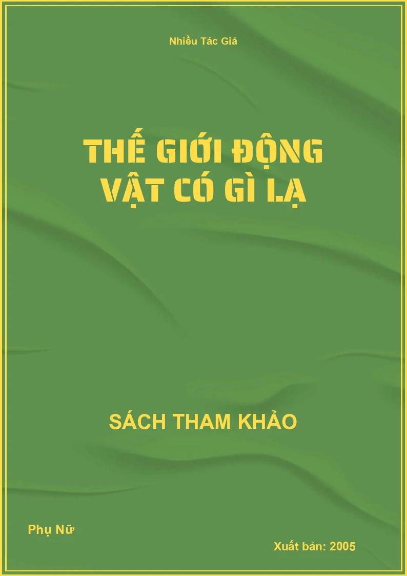 Thế Giới Động Vật Có Gì Lạ