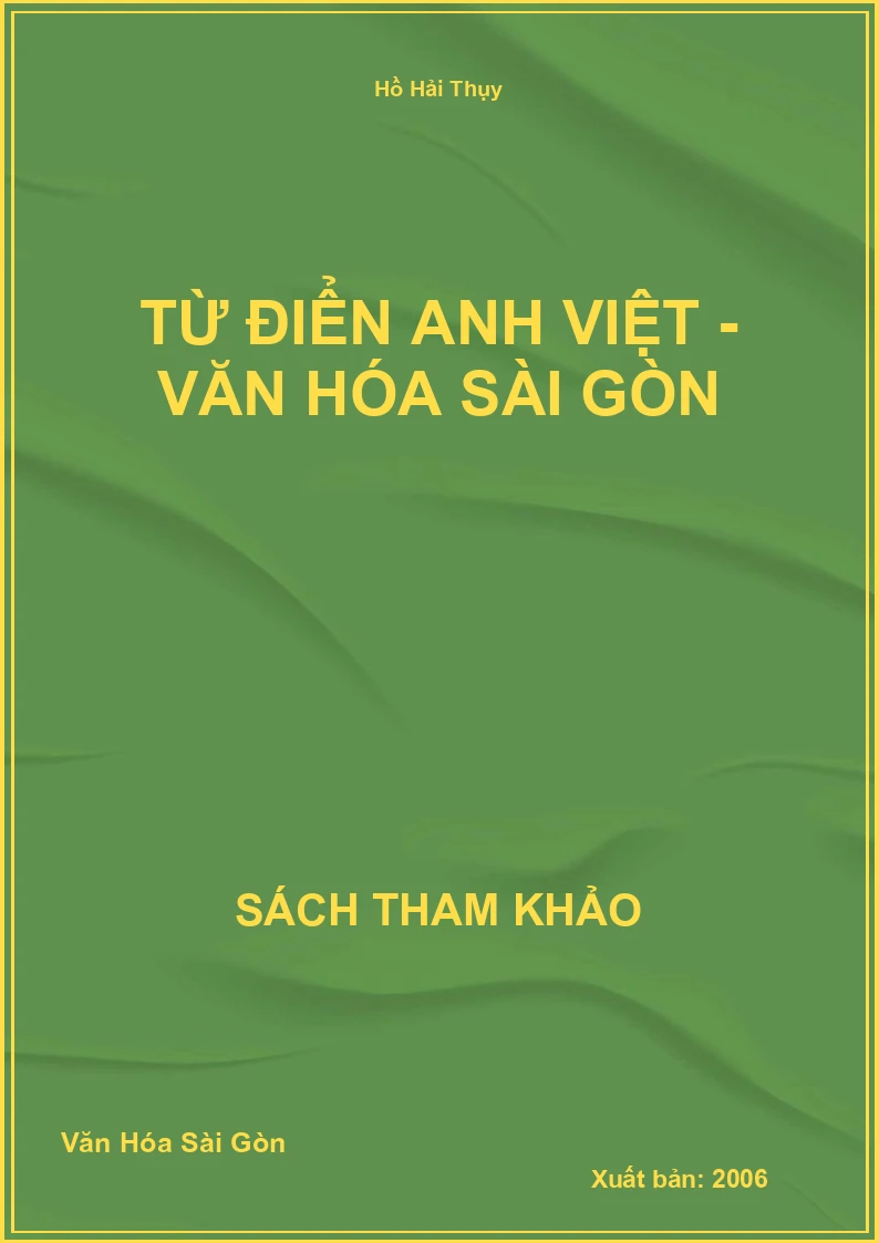 Từ Điển Anh Việt - Văn Hóa Sài Gòn