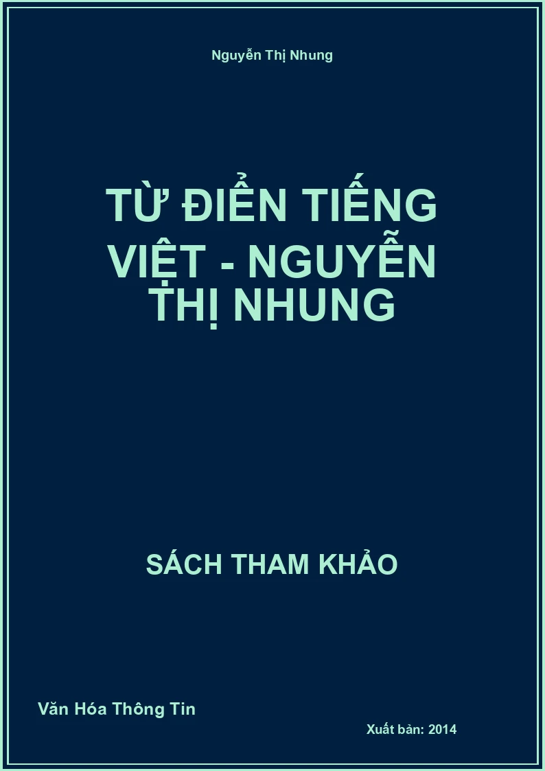 Từ Điển Tiếng Việt - Nguyễn Thị Nhung