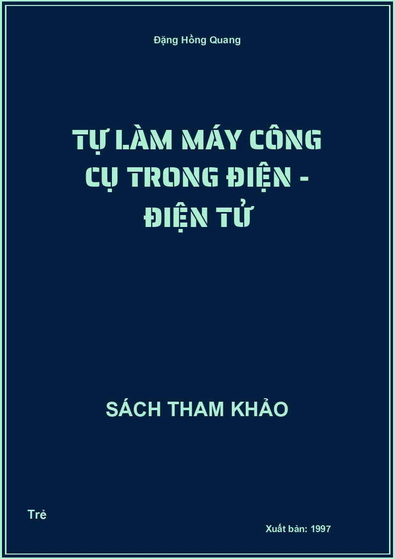 Tự Làm Máy Công Cụ Trong Điện - Điện Tử