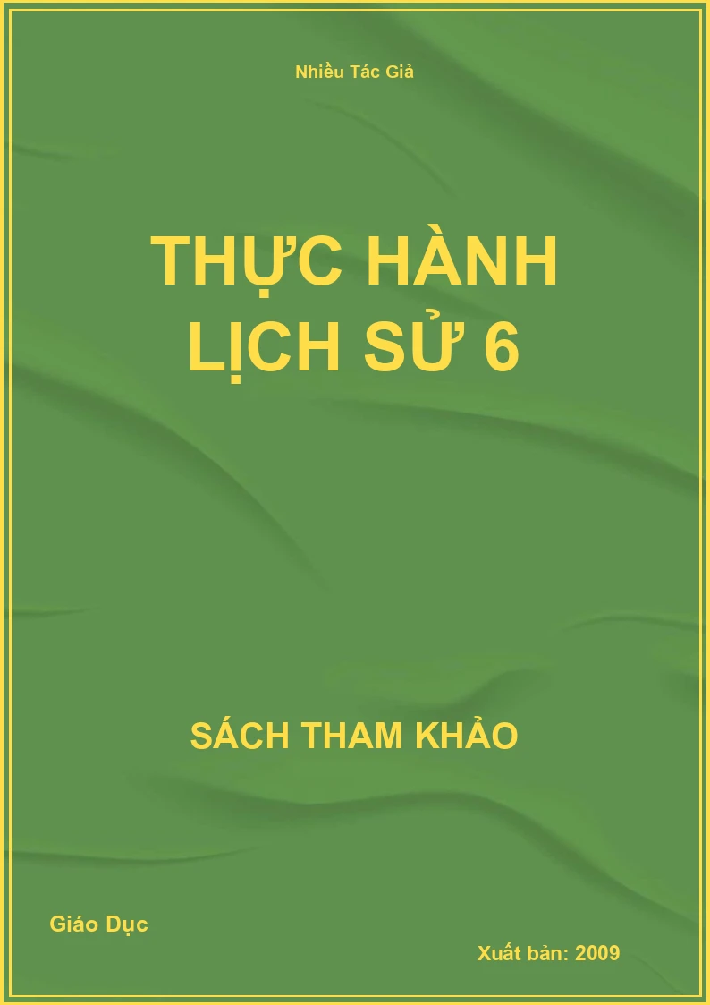 Thực Hành Lịch Sử 6