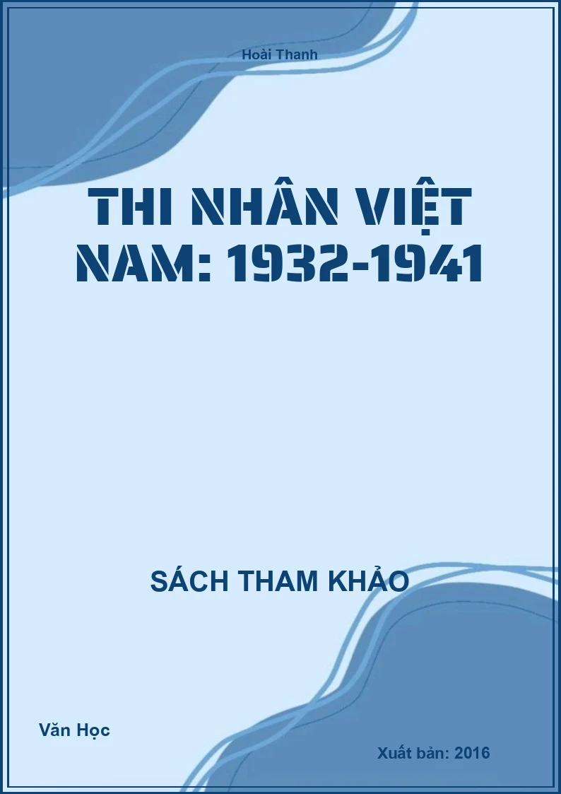 Thi Nhân Việt Nam: 1932-1941