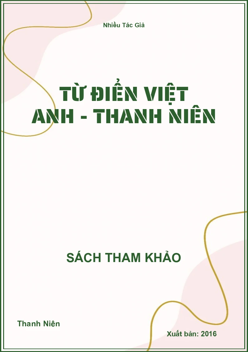 Từ Điển Việt Anh - Thanh Niên