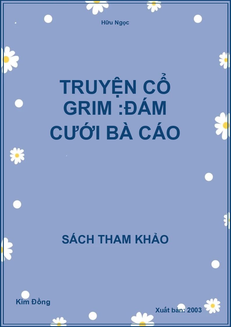 Truyện Cổ Grim :Đám Cưới Bà Cáo