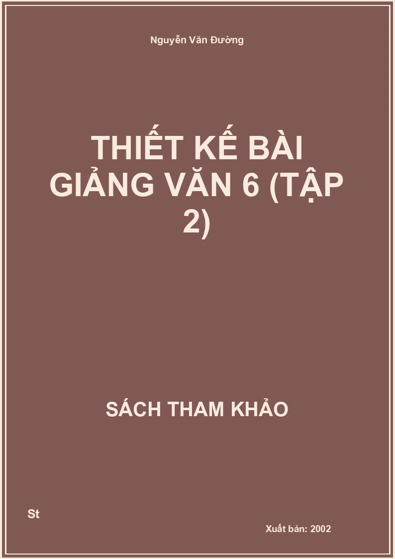Thiết Kế Bài Giảng Văn 6 (Tập 2)