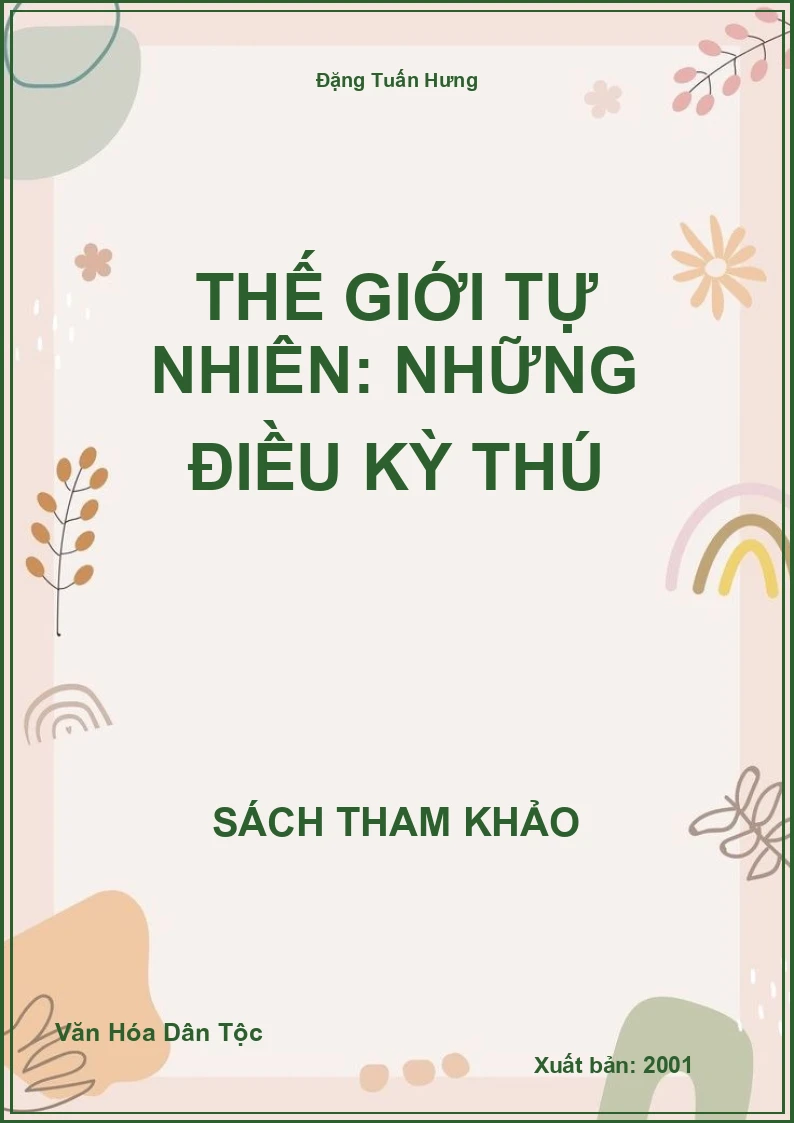 Thế Giới Tự Nhiên: Những Điều Kỳ Thú