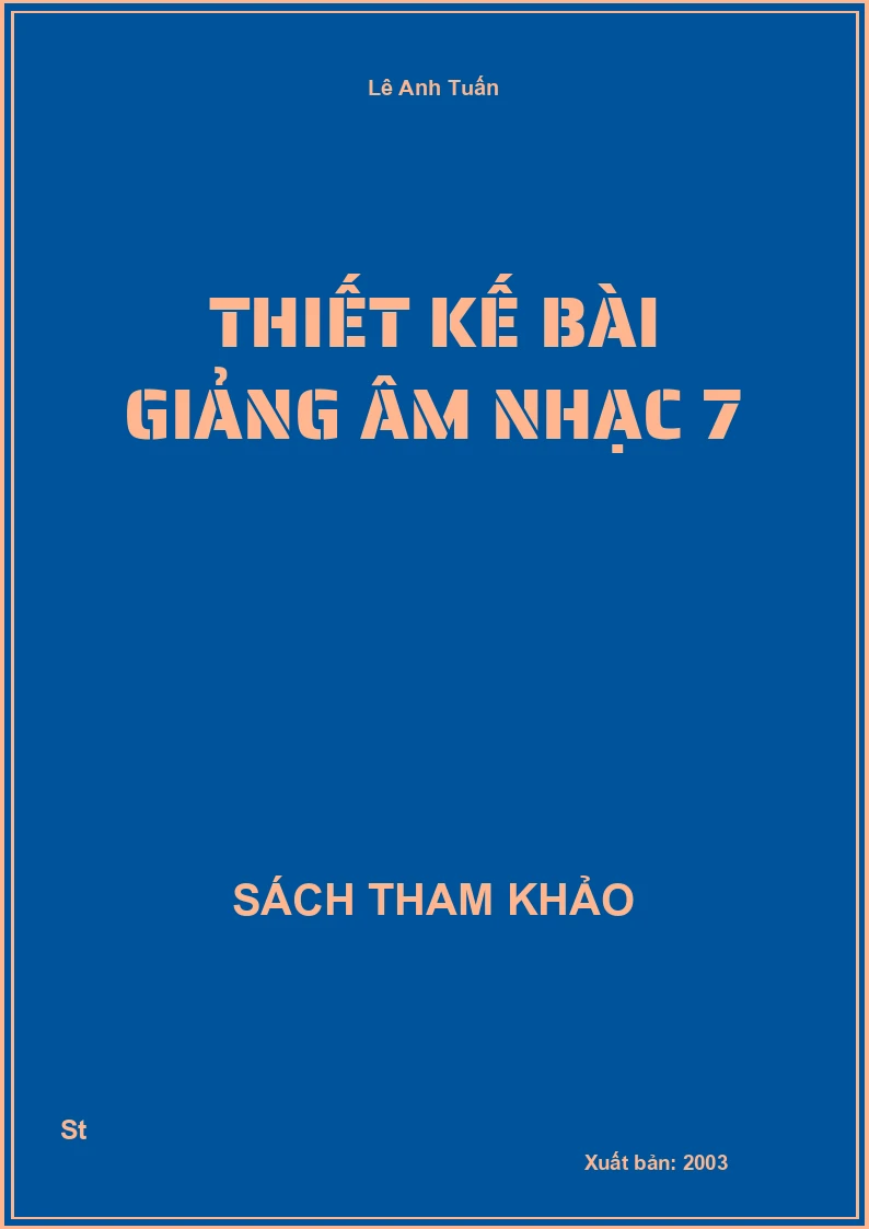 Thiết Kế Bài Giảng Âm Nhạc 7