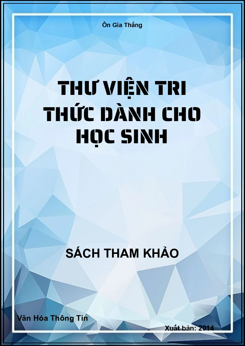 Thư Viện Tri Thức Dành Cho Học Sinh