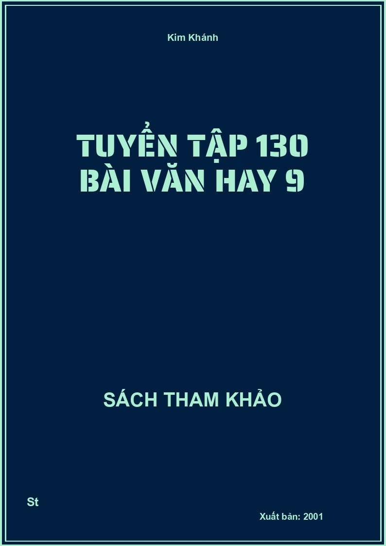 Tuyển Tập 130 Bài Văn Hay 9