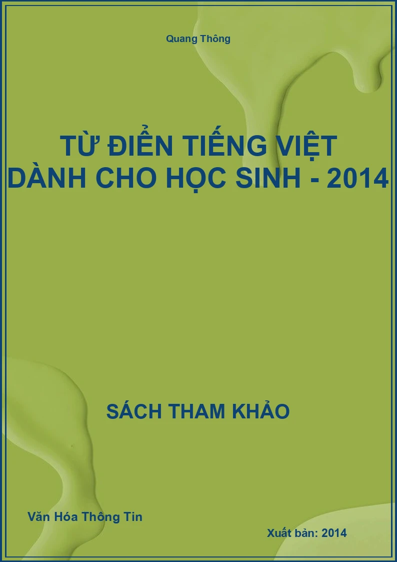 Từ Điển Tiếng Việt Dành Cho Học Sinh - 2014
