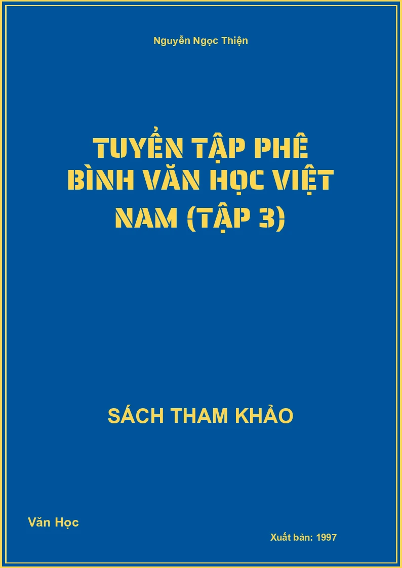 Tuyển Tập Phê Bình Văn Học Việt Nam (Tập 3)